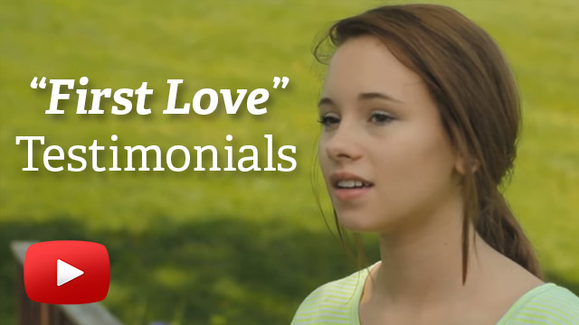 "First Love" Testimonials (video)